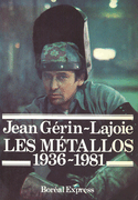 Métallos 1936-1981 (Les)